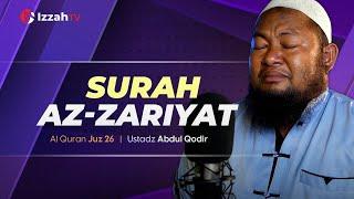 Ustadz Abdul Qodir - Az Zariyat- Jus 27