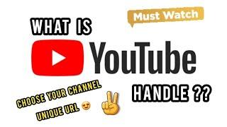 What is YouTube Handle? How to Reserve your YouTube Handle ? Get yours before someone else does