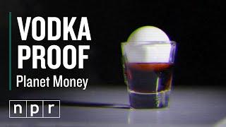 There's No Such Thing As Fancy Vodka | Planet Money | NPR
