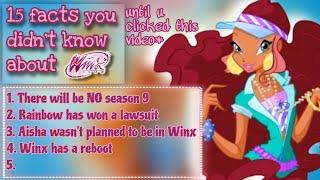 THERE WILL BE NO WINX SEASON 9 - {15 facts about Winx Club you DIDN'T know until this video}