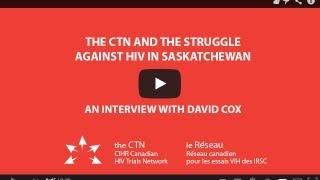 The CTN and the struggle against HIV in Saskatchewan: with David Cox