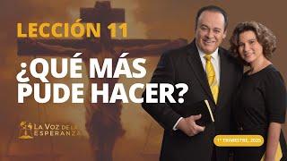 Escuela Sabática | Lección 11: ¿Qué Más Puede Hacer? | Marzo 15