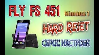 Fly FS 451. Nimbus 1- Hard reset (сброс до заводских настроек)