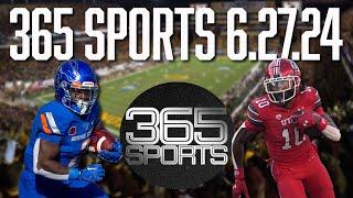 365 Sports! Big 12 Basketball Schedule, EA CFB 25, NBA Draft & More 6.27.24