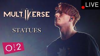 Multiverse - Statues (LIVE O2TV)