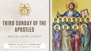 Divine Liturgy (English) | 22.06.25 Third Sunday of The Apostles