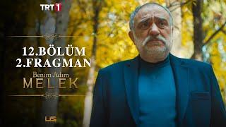 Benim Adım Melek 12.Bölüm 2.Fragman