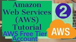 Amazon Web Services (AWS) Tutorial 2 - How To Create an AWS Free Tier Account