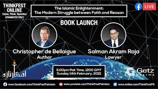ThinkFest 2021: The Islamic Enlightenment: The Modern Struggle between Faith and Reason
