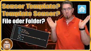 Sensor Template oder doch Template Sensor? | Grundlagen Sensor und Änderung Sensor File auf Folder