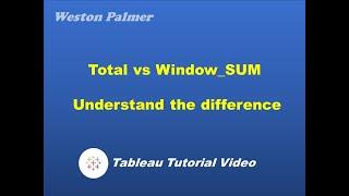 Tableau Tutorial - TOTAL vs WINDOW functions