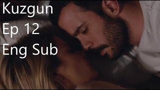 Kuzgun Episode 12 English Subtitles