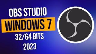 Obs Studio para Windows 7 32 e 64Bits (2023)