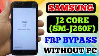 Samsung J2 Core (SM-J260F) FRP BYPASS (Without PC) New Method 2024 