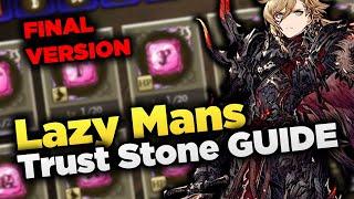 FINAL FORM!! WoTV Lazy Mans Guide to Trust Stone: NOW WE CAN ALL HAVE NICE THINGS (FFBE WoTV)