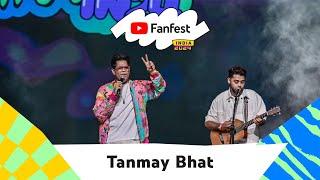 Tanmay Bhat | YouTube Fanfest India 2024