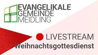 Weihnachtsgottesdienst-Livestream  - 25.12.2024 - mit Gebärdenübersetzung