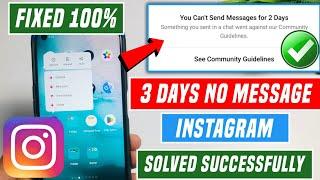 instagram 3 days no message problem| instagram 3 days message ban|you can't send messages for 3 days