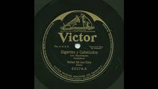 Rafael Gil  - Gigantes Y Cabezudos - Victor 62274-A