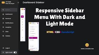 How to Create a Responsive Sidebar Menu Using HTML CSS & JavaScript | Dark/Light Mode