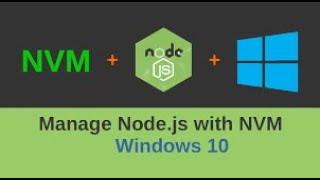 Install NodeJS (Multiple Versions) | Node Version Manager