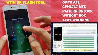 OPPO A71 (CPH1717) MTK Pattern Unlock and FRP Bypass Without Box 100% Working SP Flash Tool