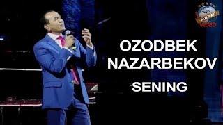 Ozodbek Nazarbekov - Sening (Konsert version 2017)