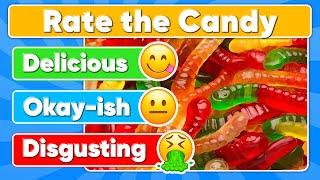 Rate the Candy Challenge  Ultimate Candy Tier List | Quiz Kingdom