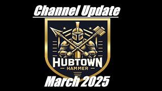 Hubtown Hammer Channel Update March 2025 Warhammer 40K