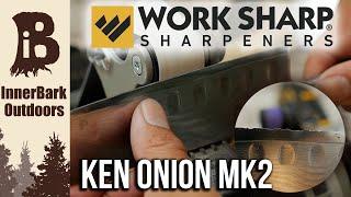 WorkSharp Ken Onion Mk2 Review: Sharper Than New!