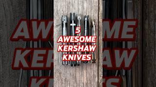 5 Awesome Kershaw Knives #edc #shorts #youtubeshorts #knife #blade