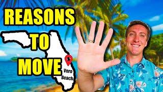 Why I Moved to Vero Beach, Florida: Top 5 Reasons You Should Too!