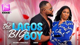 THE LAGOS BIG BOY | KIEKIE | BOLANLE NINOLOWO