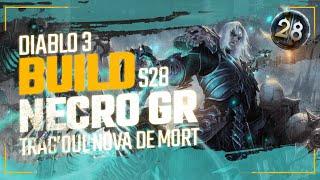 BUILD Necro Meta GR150 Trag'Oul Nova de Mort | Diablo 3 [ Season 28/Saison 28 ].