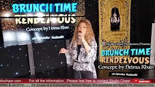 Studio Chaar Production Presents  Brunch Time Rendezvous