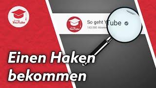 Wie du einen Verifizierungshaken auf YouTube bekommst | #WiegehtYouTube