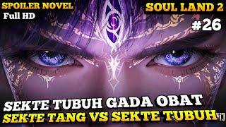 SEKTE TANG MENANG || Pertarungan Sekte Terkuat Di Benua Douluo #soullandseason2 #huoyuhao