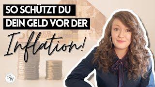 INFLATION: So schützt du dein Geld! (2 einfache Möglichkeiten)