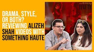 Alizeh Shah Viral Video | Something Haute’s Insightful Analysis | SH