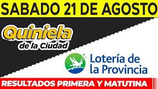 Quinielas Primera y matutina de La Ciudad y Buenos Aires Sábado 21 de Agosto