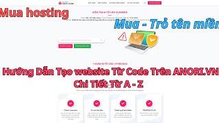 CÁCH TẠO WEBSITE TỪ CODE TRÊN ANORI.VN CHI TIẾT TỪ A - Z , MUA HOSTING - TÊN MIỀN GIÁ RẺ | ANORI.VN