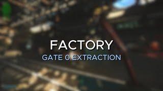 Gate 0 Extract  - Factory Map Guide - Escape From Tarkov