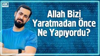 Allah Bizi Yaratmadan Önce Ne Yapıyordu? - Zaman | Mehmet Yıldız @hayalhanem