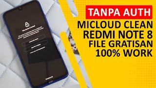 100% Work TANPA AUTH...! One Click Bypass Micloud Clean Redmi Note 8 Unlock Remove Mi Account Ginkgo