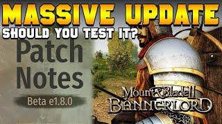 MASSIVE GAME UPDATE for Bannerlord! Beta Branch v1.8 Patch Notes