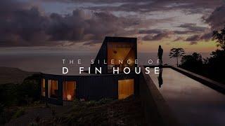 The Silence Of D Fin House