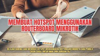 CARA MEMBUAT HOTSPOT MENGGUNAKAN ROUTER MIKROTIK