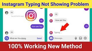 Instagram Typing Not Showing Problem।How to Fix Instagram Typing Not Showing Problem New Update 2023