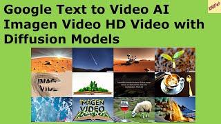 Google  Text to Video AI  Imagen Video  HD Video with Diffusion Models Text to Video Generator