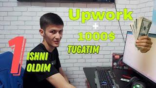 Upwork kursini tugatim 1 chi ishimni oldim